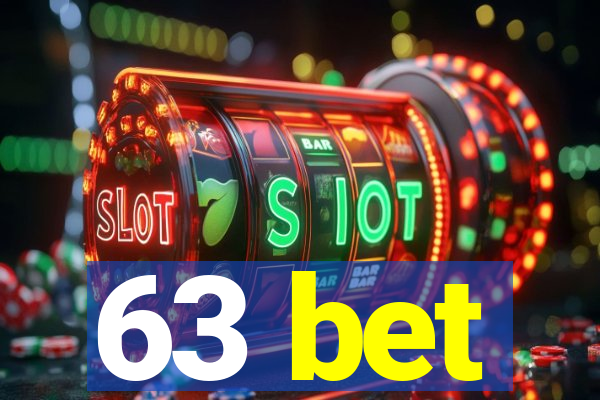 63 bet